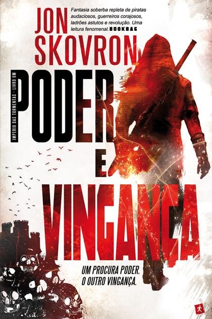 Poder e Vinganca – Jon Skovron
