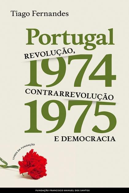 Portugal, 1974-1975. Revolucao, – Antonio Araujo