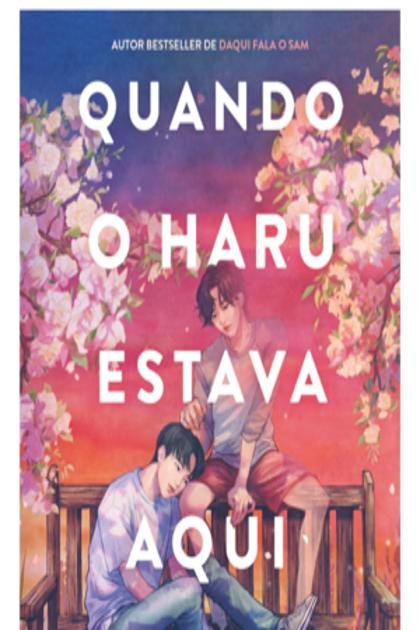 Quando o Haru Estava Aqui – Dustin Thao