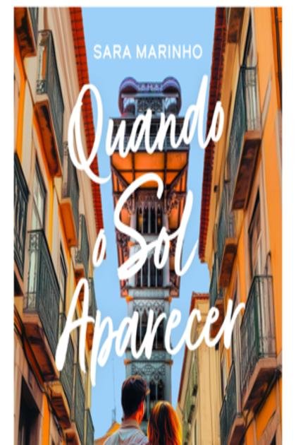 Quando o Sol Aparecer – Sara Marinho