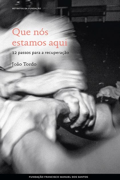 Que nos estamos aqui 12 passos – Joao Tordo