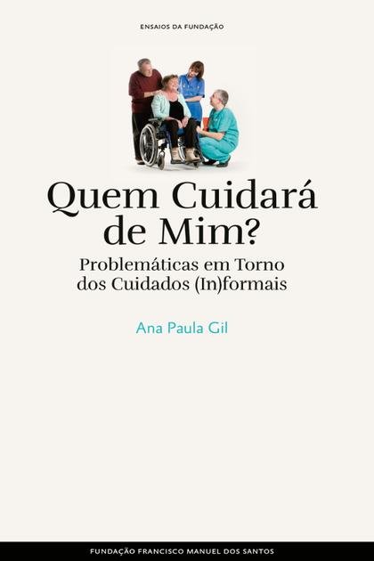 Quem Cuidara de Mim – Problem – Ana Paula Gil