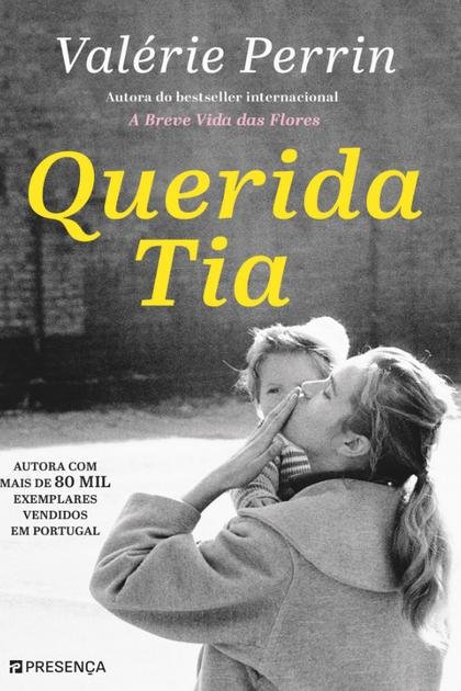 Querida Tia – Valérie Perrin
