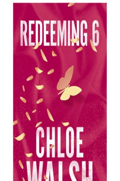 Redeeming 6 – Chloe Walsh PT