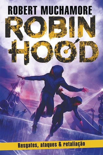 Resgates, ataques e retaliação – Robert Muchamore
