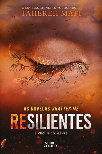Resilientes As Novelas Shatter Me – Tahereh Mafi