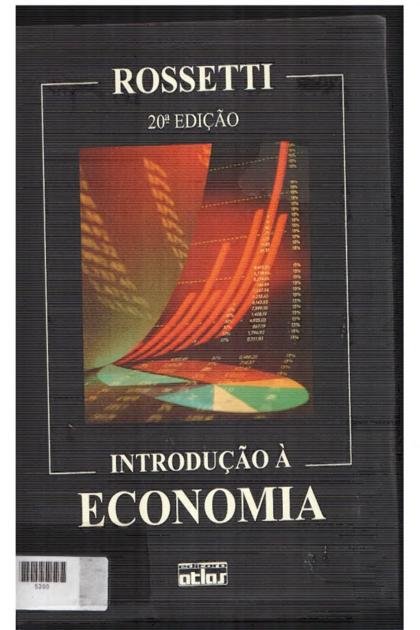 Rossetti – Introdução a Economia 20a edição (1)