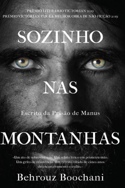 Sozinho nas Montanhas – Behrouz Boochani