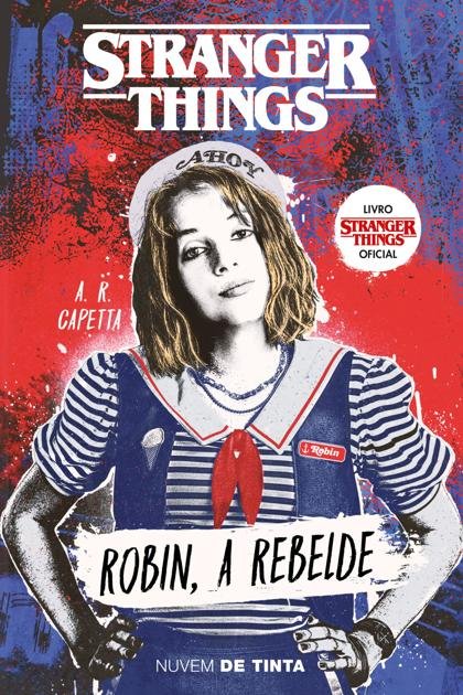 Stranger Things Robin, a rebel – A. R. Capetta