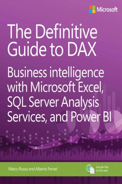 The Definitive Guide to DAX – Alberto Ferrari, Marco Russo