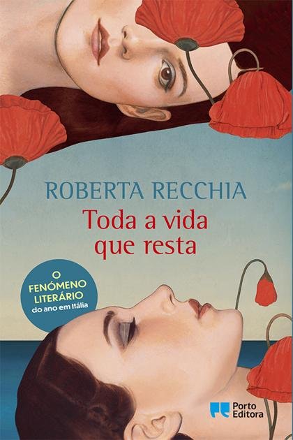Toda a vida que resta – Roberta Recchia