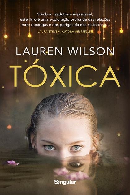 Tóxica – Lauren Wilson