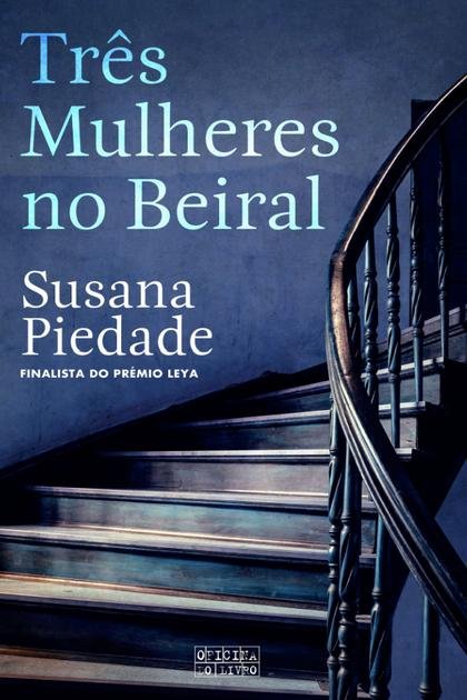 Três Mulheres no Beiral – Susana Piedade