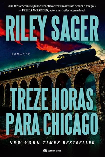 Treze Horas para Chicago – Riley Sager