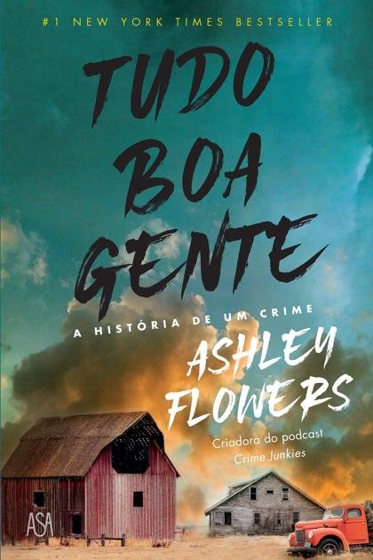 Tudo Boa Gente – Ashley Flowers PT