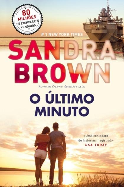 Ultimo Minuto, O – Sandra Brown
