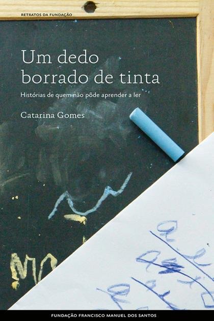 Um Dedo Borrado de Tinta Histo – Catarina Gomes