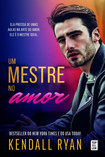 Um Mestre no Amor – Kendall Ryan PT