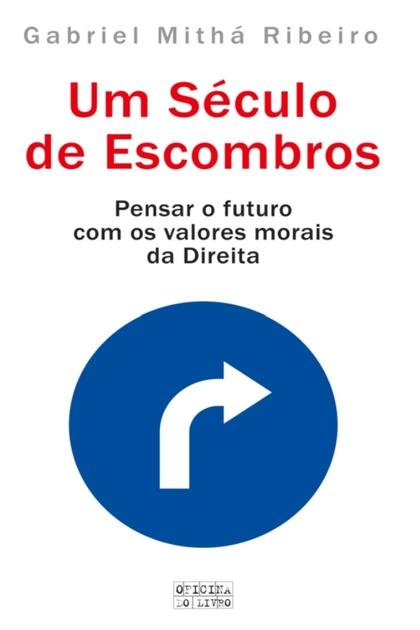 Um Seculo de Escombros – Gabriel Mitha Ribeiro