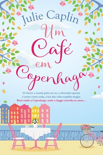 Um Café em Copenhaga Julie Caplin Julie Caplin Z Library