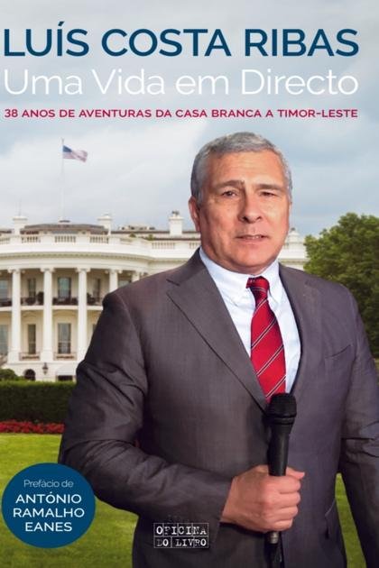 Uma Vida em Directo – Luis Costa Ribas