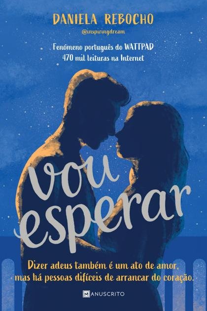 Vou Esperar – Daniela Rebocho