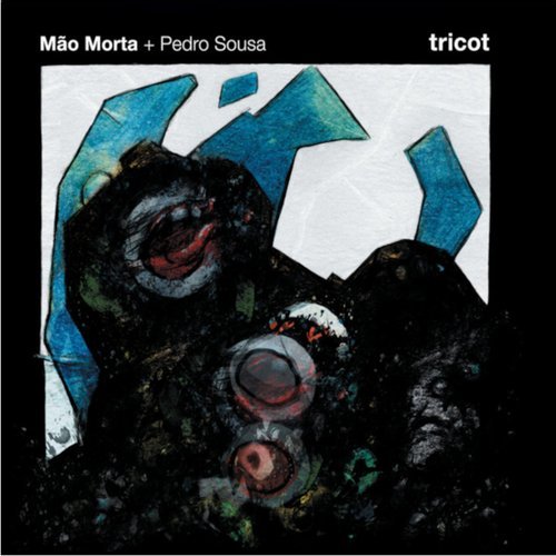 Mão Morta – Tricot (2023)