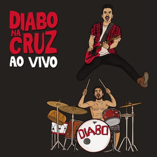 Diabo Na Cruz – Diabo na Cruz ao Vivo (2018)