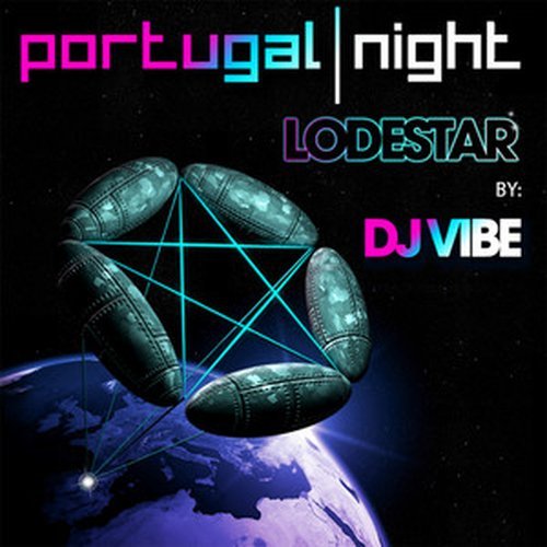 DJ Vibe – Portugal Night – Lodestar (2009)