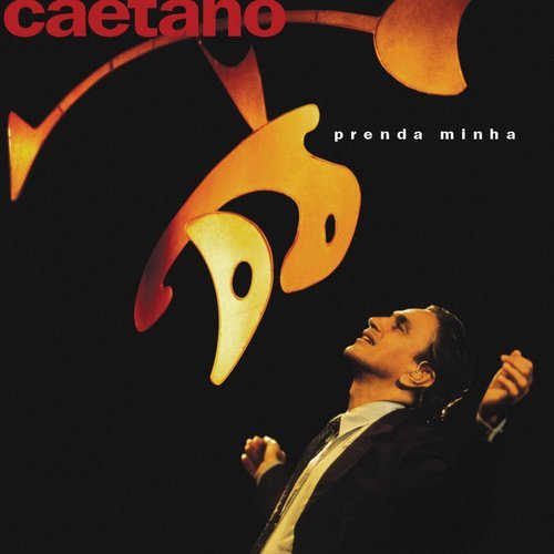 Caetano Veloso – Prenda Minha (1998)