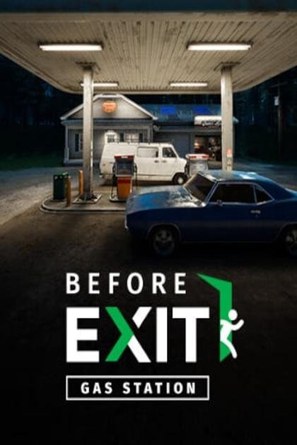 Before Exit: Gas Station
