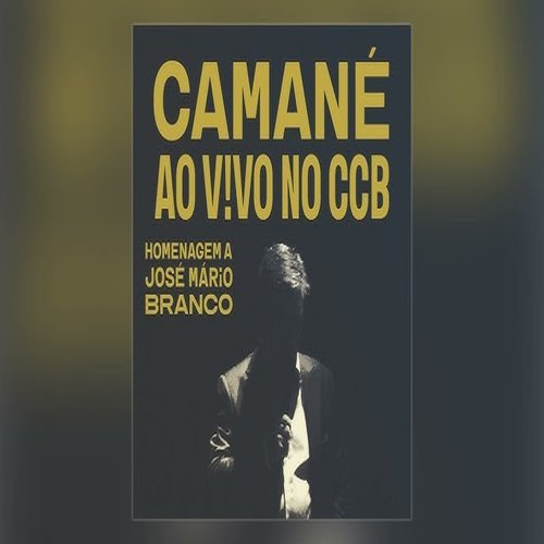 Camané – Ao Vivo no CCB (Homenagem a José Mário Branco) (2024)