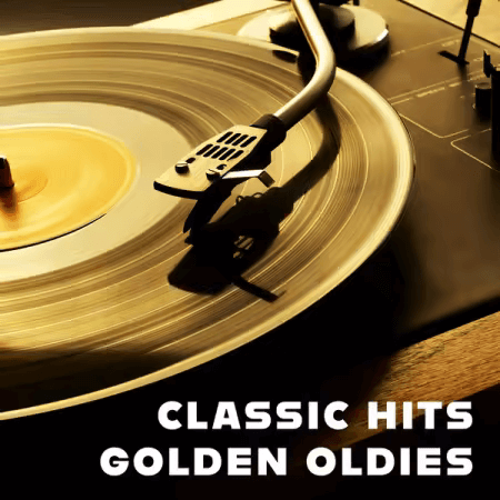 Vários Artistas – Classic Hits Golden Oldies (2025)